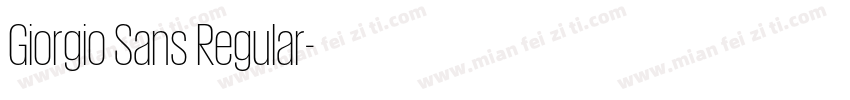 Giorgio Sans Regular字体转换